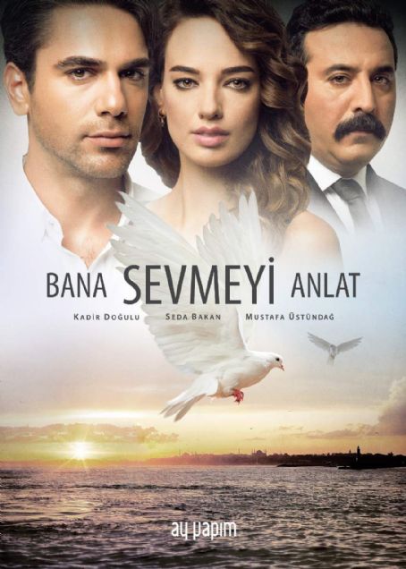 Bana Sevmeyi Anlat