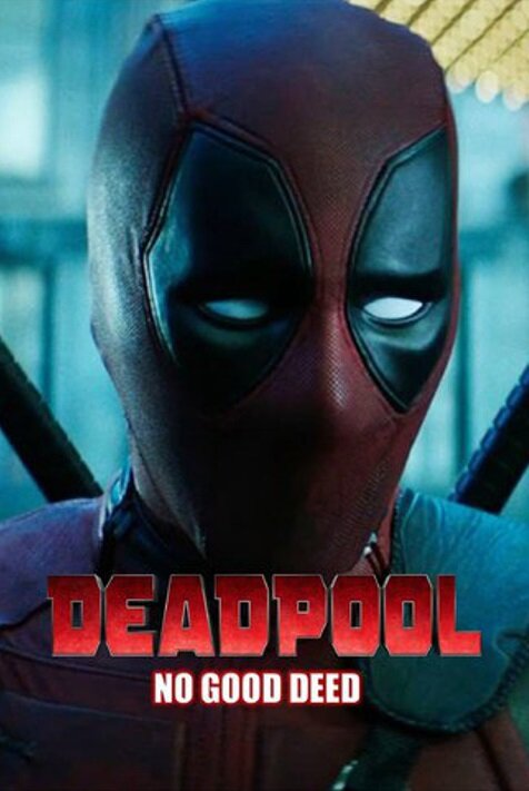 Deadpool: No Good Deed