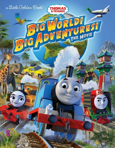 Thomas & Friends: Big World! Big Adventures! The Movie