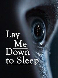 Lay Me Down to Sleep