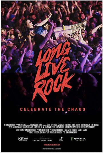 Long Live Rock... Celebrate the Chaos