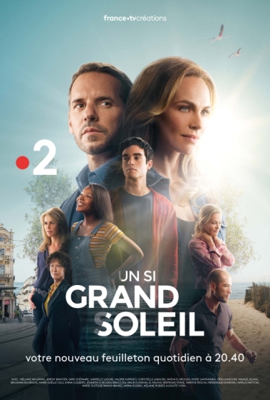 Un si grand soleil (сериал 2018 – ...)