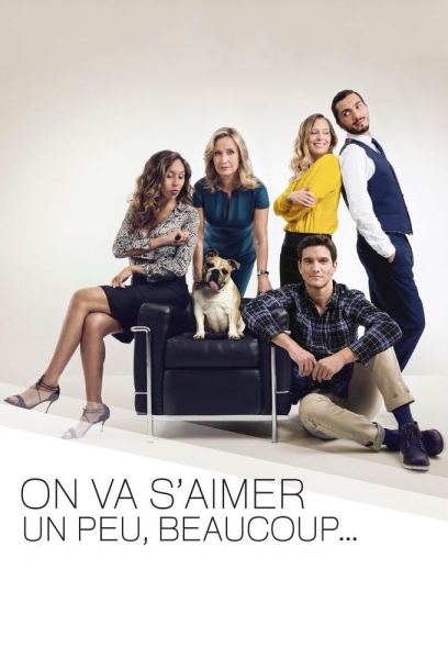 On va s'aimer un peu, beaucoup (сериал)