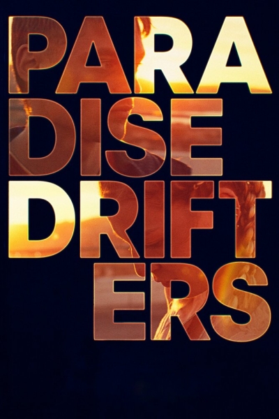 Paradise Drifters