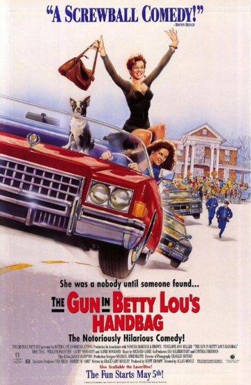 The Gun in Betty Lou's Handbag