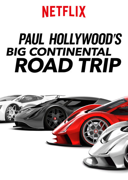 Paul Hollywood's Big Continental Road Trip