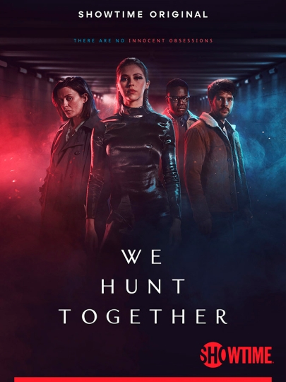 We Hunt Together (сериал)