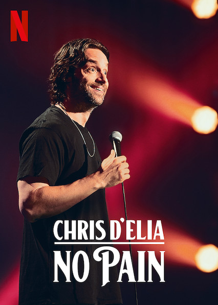 Chris D'Elia: No Pain