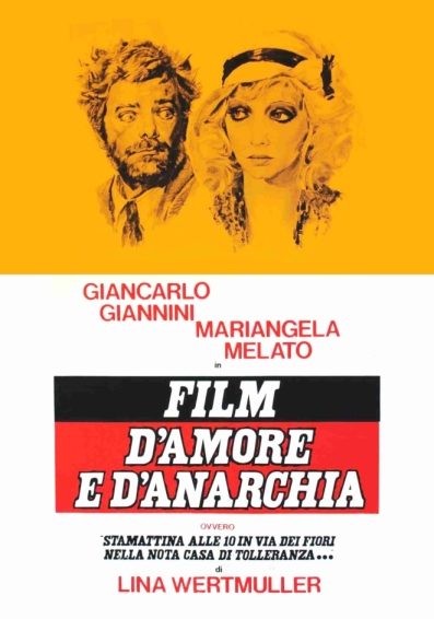 Film d'amore e d'anarchia, ovvero «stamattina alle 10 in via dei Fiori nella nota casa di tolleranza...»