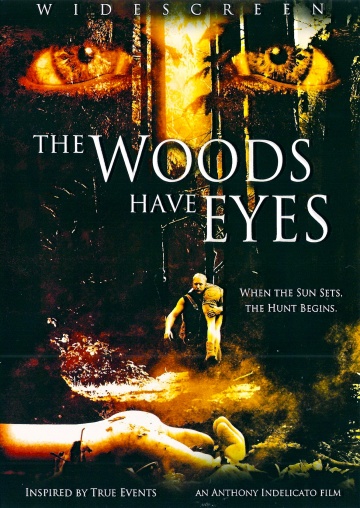 The Woods Have Eyes