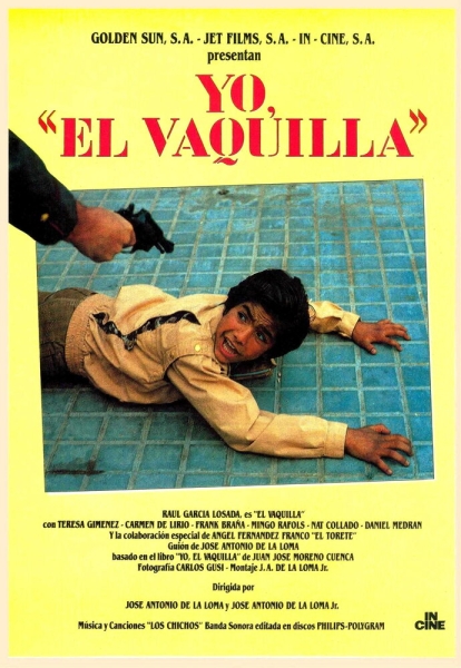 Yo, «El Vaquilla»