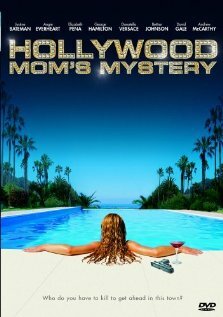 The Hollywood Mom's Mystery