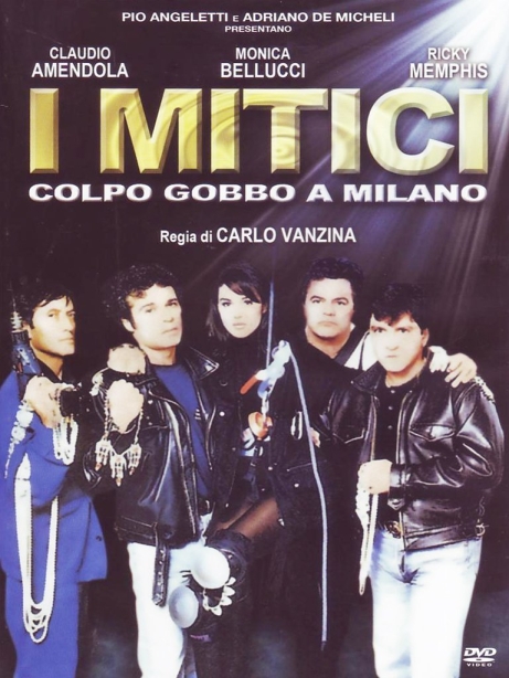 I mitici - Colpo gobbo a Milano