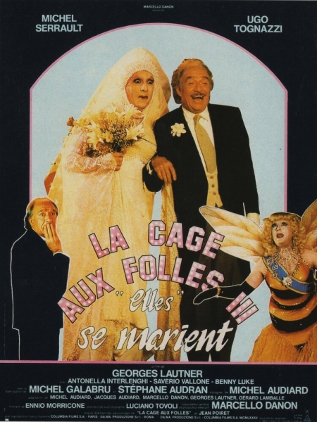 La cage aux folles III: «Elles» se marient