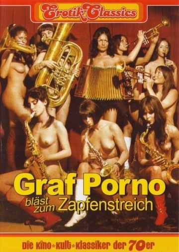 Graf Porno bläst zum Zapfenstreich