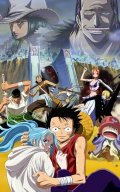 One Piece: Episode of Alabaster - Sabaku no Ojou to Kaizoku Tachi