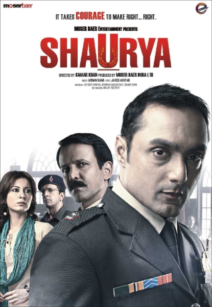 Shaurya: It Takes Courage to Make Right... Right