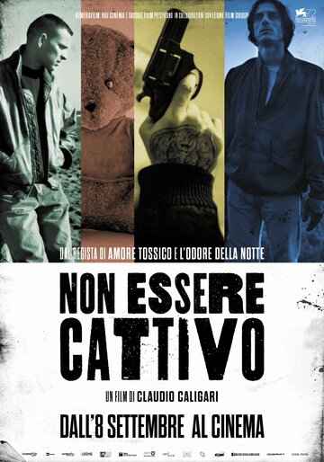 Non essere cattivo