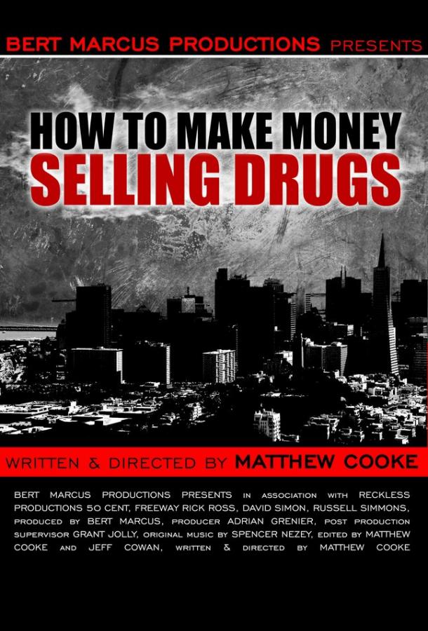 How to Make Money Selling Drugs