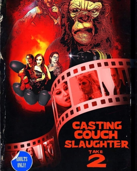 Casting Couch Slaughter 2: The Second Coming