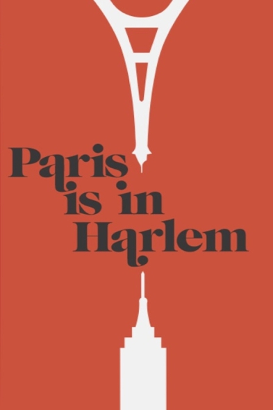 Paris Is in Harlem