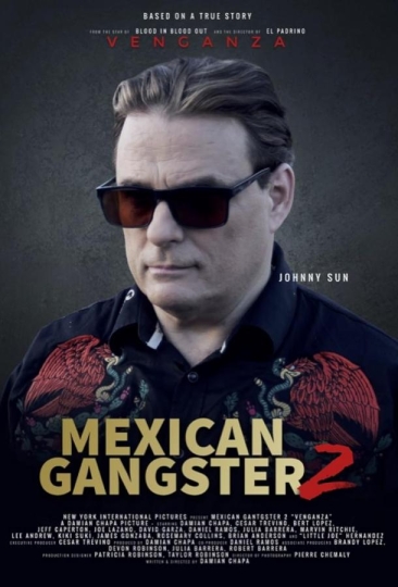 Mexican Gangster 2: Venganza