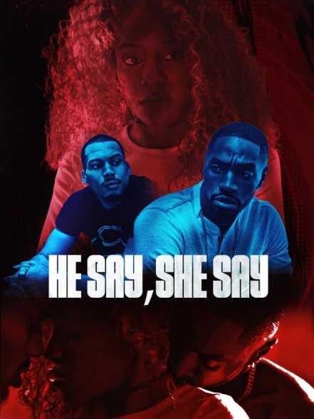 He Say, She Say