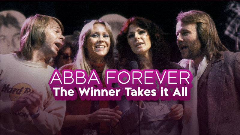 ABBA Forever: The Winner Takes It All