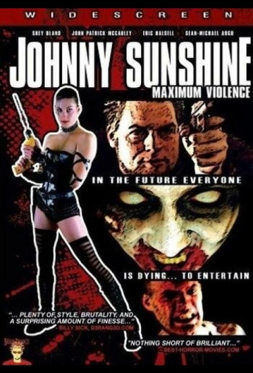 Johnny Sunshine Maximum Violence