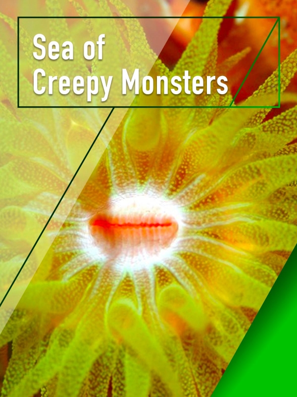 Sea of Creepy Monsters