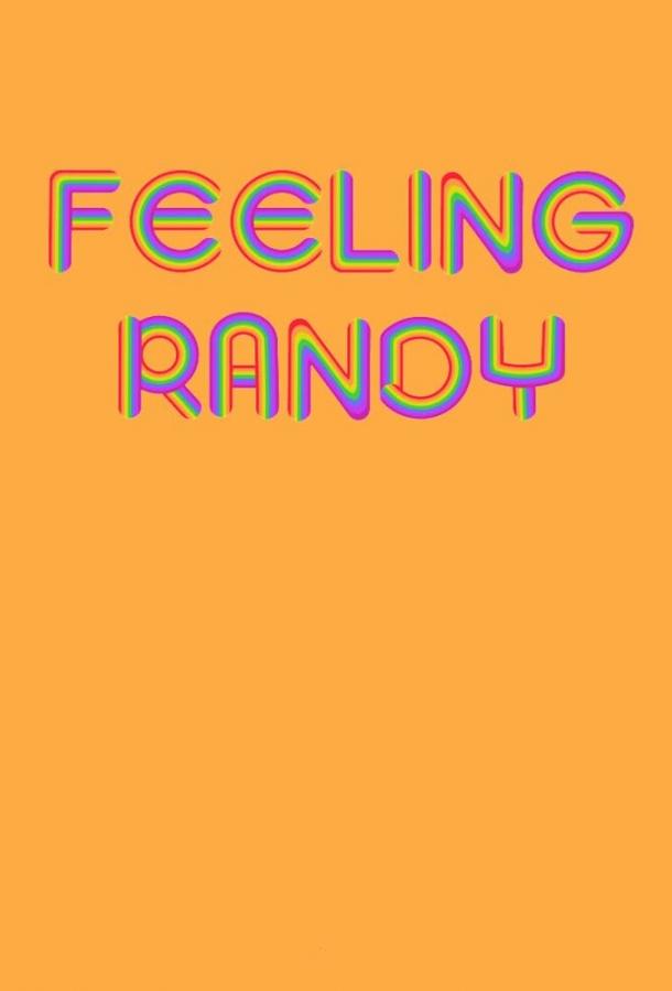 Feeling Randy