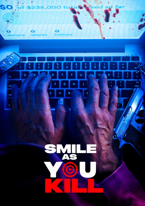 Smile as You Kill