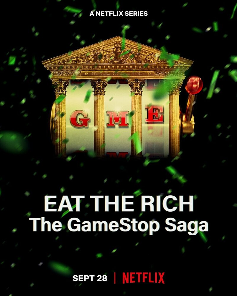 Eat the Rich: The GameStop Saga