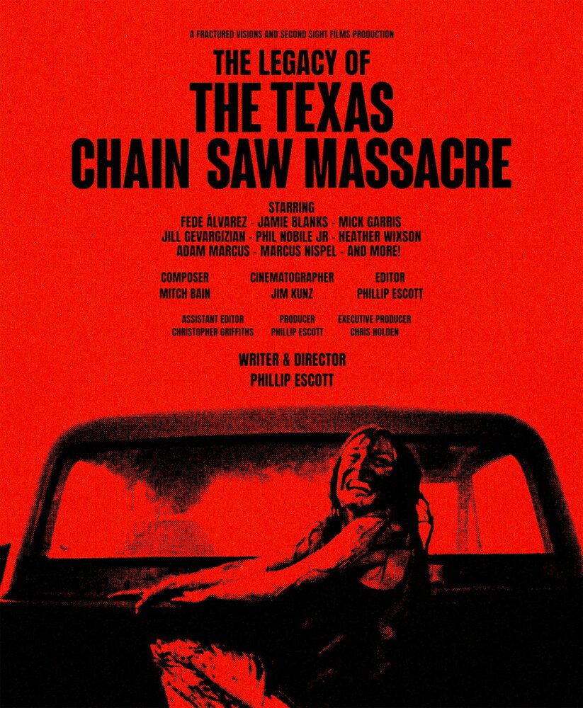 The Legacy of the Texas Chain Saw Massacre