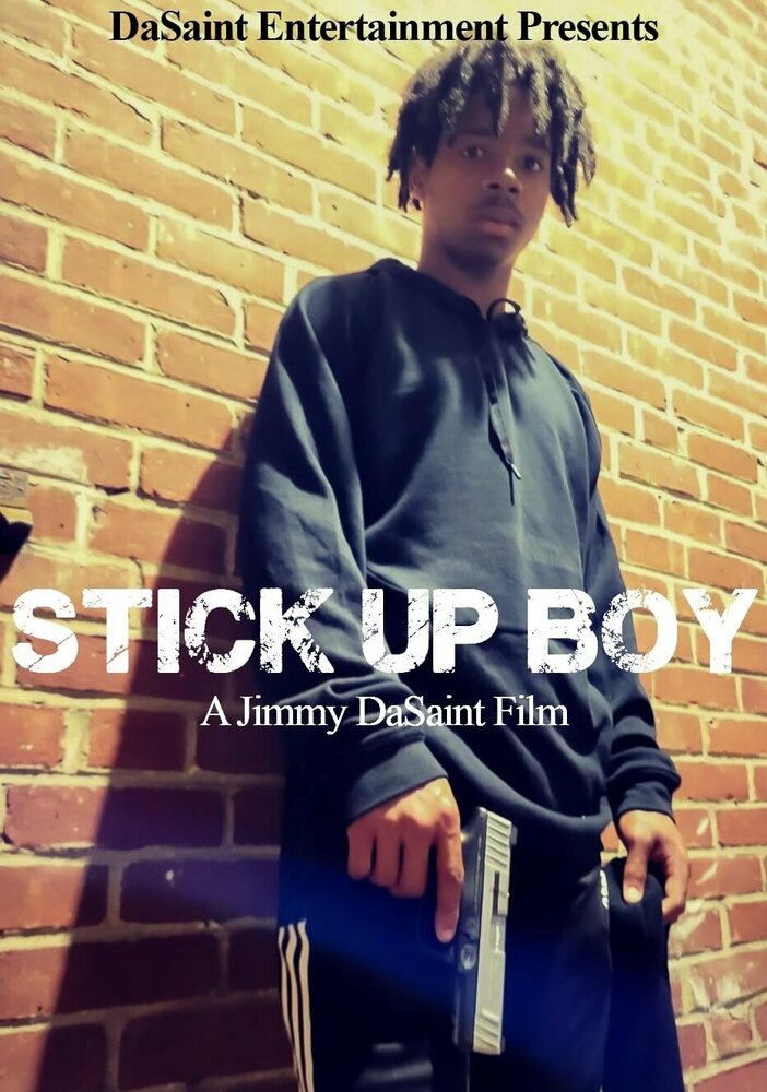 Stick Up Boy