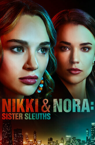 Nikki & Nora: Sister Sleuths