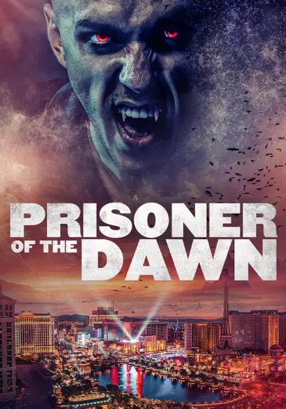 Prisoner of the Dawn