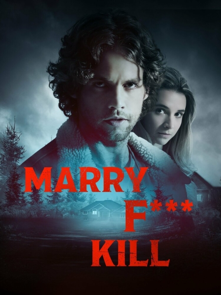 Marry F*** Kill