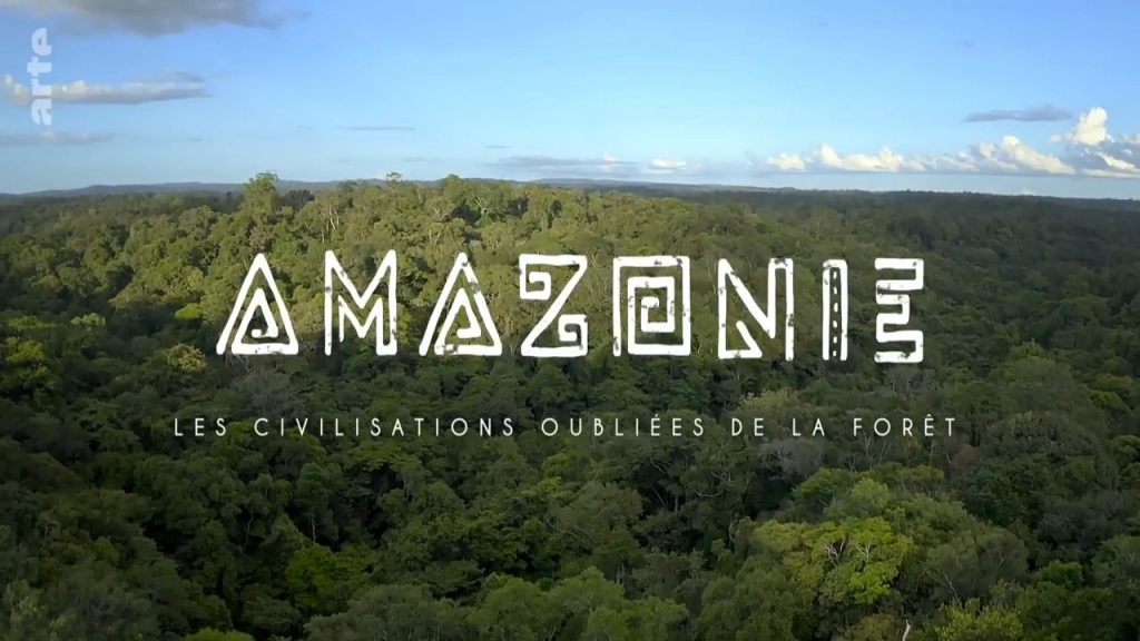 Amazonie, les civilisations oubliées de la forêt