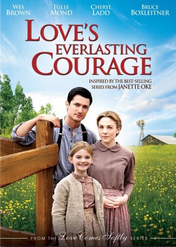 Love's Everlasting Courage