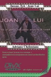 Joan Lui - Ma un giorno nel paese arrivo io di lunedì