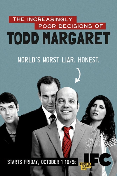 The Increasingly Poor Decisions of Todd Margaret