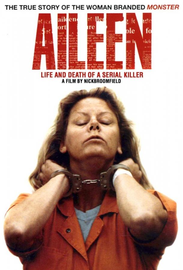 Aileen: Life and Death of a Serial Killer