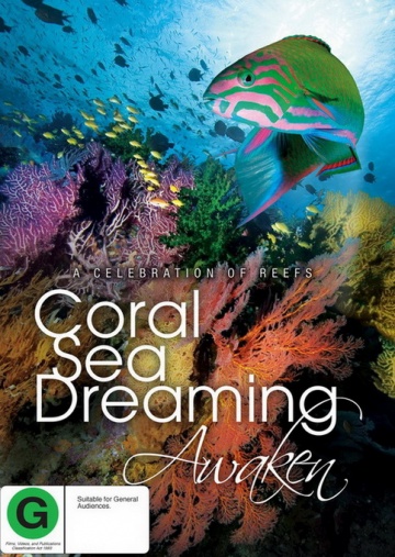 Coral Sea Dreaming: Awaken