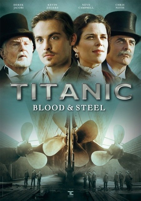 Титаник: Кровь и сталь (мини-сериал)