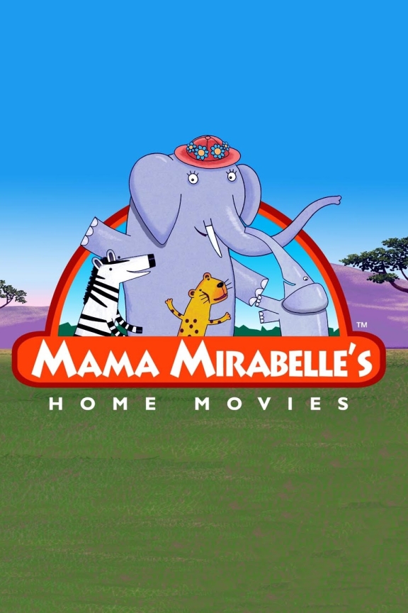 Mama Mirabelle's Home Movies