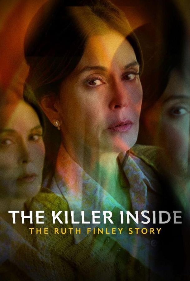 The Killer Inside: The Ruth Finley Story