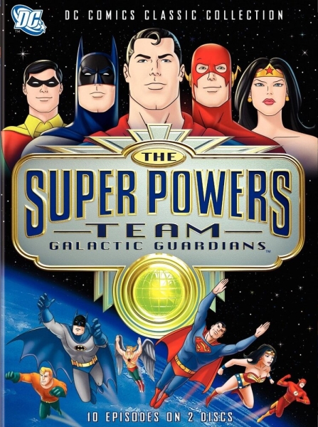 The Super Powers Team: Galactic Guardians