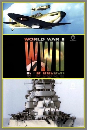 World War II in Colour