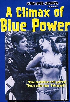 A Climax of Blue Power